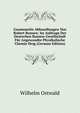 Gesammelte Abhandlungen Von Robert Bunsen: Im Auftrage Der Deutschen Bunsen-Gesellschaft F?r Angewandte Physikalische Chemie Hrsg (German Edition), Вильгельм Оствальд 