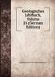Geologisches Jahrbuch, Volume 21 (German Edition), Bundesanstalt Fur Bodenforschung 