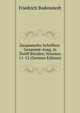 Gesammelte Schriften: Gesammt-Ausg. in Zwolf Banden, Volumes 11-12 (German Edition), Friedrich Bodenstedt 