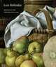 Luis Melendez: Master of the Spanish Still Life, Gretchen A. Hirschauer 