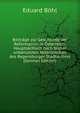 Beitrage zur Geschichte der Reformation in Osterreich. Hauptsachlich nach bisher unbenutzten Aktenstucken des Regensburger Stadtarchivs (German Edition), Eduard Bohl 