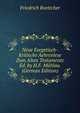 Neue Exegetisch-Kritische Aehrenlese Zum Alten Testamente Ed. by H.F. Muhlau. (German Edition), Friedrich Boettcher 