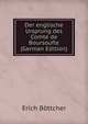 Der englische Ursprung des Comte de Boursoufle (German Edition), Erich Bottcher 