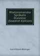Rhetoromanska Sprakets Dialekter (Swedish Edition), Carl Vilhelm Bottiger 