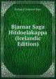 Bjarnar Saga Hitdoelakappa (Icelandic Edition), Richard Constant Boer 