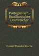 Portugiesisch-Brasilianischer Dolmetscher, Eduard Theodor Boesche 