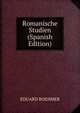 Romanische Studien (Spanish Edition), Eduard Boehmer 