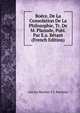 Boece. De La Consolation De La Philosophie, Tr. De M. Planude, Publ. Par E.a. Betant (French Edition), Anicius Manlius T.S. Boethius 