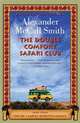 The Double Comfort Safari Club (No. 1 Ladies' Detective Agency Series #11), McCall Smith Alexander 