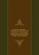 Dictionnaire alphab?tico-m?thodique des c?r?monies et des rites sacr?s: . le tout d'apr?s la liturgie romaine, avec les vari?t?s de la plupart des autres liturgies . Volume 15 (French Edition), 