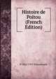 Histoire de Poitou (French Edition), P 1862-1935 Boissonnade 