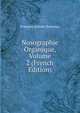 Nosographie Organique, Volume 2 (French Edition), Francois Gabriel Boisseau 