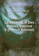La Botanique Des Dames, Volume 3 (French Edition), Pierre Boitard 