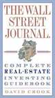 The Wall Street Journal. Complete Real-Estate Investing Guidebook, Crook David 