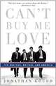 Can't Buy Me Love: The Beatles, Britain, and America, Jonathan Gould 