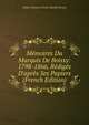 M?moires Du Marquis De Boissy: 1798-1866, R?dig?s D'apr?s Ses Papiers (French Edition), Hilaire Etienne Octave Rouille Boissy 