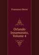 Orlando Innamorato, Volume 4, Francesco Berni 