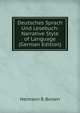 Deutsches Sprach Und Lesebuch: Narrative Style of Language (German Edition), Hermann B. Boisen 