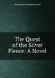 The Quest of the Silver Fleece: A Novel, William Edward Burghardt Du Bois 