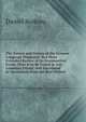 The Nature and Genius of the German Language Displayed: In a More Extended Review of Its Grammatical Forms Than Is to Be Found in Any Grammar Extant; and Elucidated by Quotations from the Best Writers, Daniel Boileau 