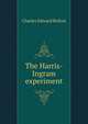 The Harris-Ingram experiment, Charles Edward Bolton 