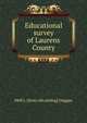 Educational survey of Laurens County, Mell L. [from old catalog] Duggan 