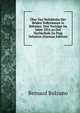 Uber Das Verhaltniss Der Beiden Volkstamme in Bohmen: Drei Vortrage Im Jahre 1816 an Der Hochschule Zu Prag Gehalten (German Edition), Bernard Bolzano 