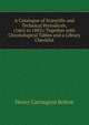 A Catalogue of Scientific and Technical Periodicals, (1665 to 1882): Together with Chronological Tables and a Library Checklist, Bolton Henry Carrington 