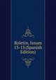 Boletin, Issues 13-15 (Spanish Edition), 
