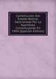 Constitucion Del Estado Bolivar Sancionada Por La Asamblea Constituyente En 1904 (Spanish Edition), 