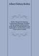 Bolles' Manual for Business Corporation Meetings: Founded On the Judicial Interpretation of the Rules of Parliamentary Law Applicable to All the States of the Union and to Canada, Bolles, Albert Sidney, 1846-1939 
