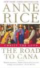 Christ the Lord: Road to Cana (Exp), Энн Райс 
