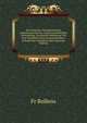 Der Deutsche Choralgesang Der Katholischen Kirche: Seine Geschichtliche Entwicklung, Liturgische Pedentung Und Sein Verhaltniss Zum Protestantischen . Grunder Des Deutschen Kirch (German Edition), Fr Bollens 