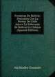 Fronteras De Bolivia: Discusion Con La Prensa De Chile Acerca La Soberania De Bolivia En Chilaya (Spanish Edition), Alcibiades Guzman 