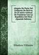 Alegato De Parte Del Gobierno De Bolivia En El Juicio Arbitral De Fronteras Con La Republica Del Peru (Spanish Edition), Eliodoro Villazon 
