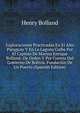 Exploraciones Practicadas En El Alto Paraguay Y En La Laguna Gaiba Por El Capitan De Marina Enrique Bolland: De Orden Y Por Cuenta Del Gobierno De Bolivia. Fundacion De Un Puerto (Spanish Edition), Henry Bolland 