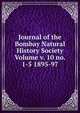 Journal of the Bombay Natural History Society Volume v. 10 no. 1-5 1895-97, 