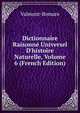 Dictionnaire Raisonn? Universel D'histoire Naturelle, Volume 6 (French Edition), Valmont-Bomare 