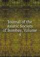 Journal of the Asiatic Society of Bombay, Volume 4, 