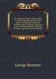 New Method, Which Teaches How to Make Vegetable Manure: By a Course of High Fermentation, in Fifteen Days, Without Cattle, As Good and More Durable . Families of Plants, and with Great Economy:, George Bommer 