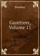 Gazetteer, Volume 11, Bombay 