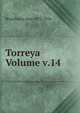 Torreya Volume v.14, Broadhurst Jean 1873-1954 