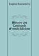 Histoire des Camisards (French Edition), Eugene Bonnemere 