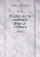 Etudes sur la monnaie (French Edition), Victor Bonnet 