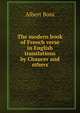 The modern book of French verse in English translations by Chaucer and others, Albert Boni 