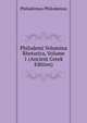 Philodemi Volumina Rhetorica, Volume 1 (Ancient Greek Edition), Philodemus Philodemus 