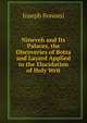 Nineveh and Its Palaces, the Discoveries of Botta and Layard Applied to the Elucidation of Holy Writ, Joseph Bonomi 