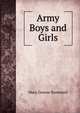 Army Boys and Girls, Mary Greene Bonesteel 
