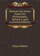 Miracles De Nostre Dame Par Personnages, Volume 4, part 6 (French Edition), Ulysse Robert 