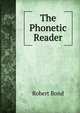 The Phonetic Reader, Robert Bond 